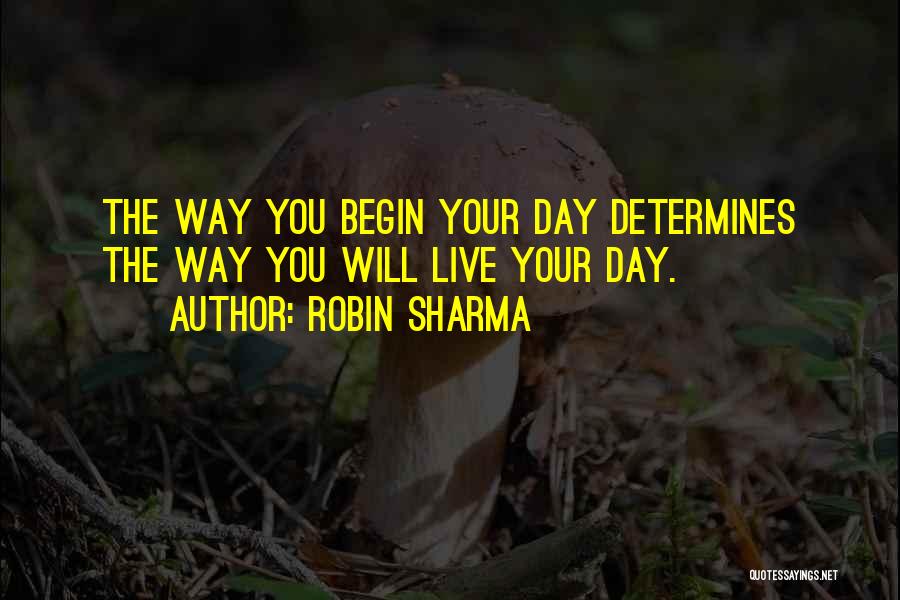 Robin Will Quotes By Robin Sharma