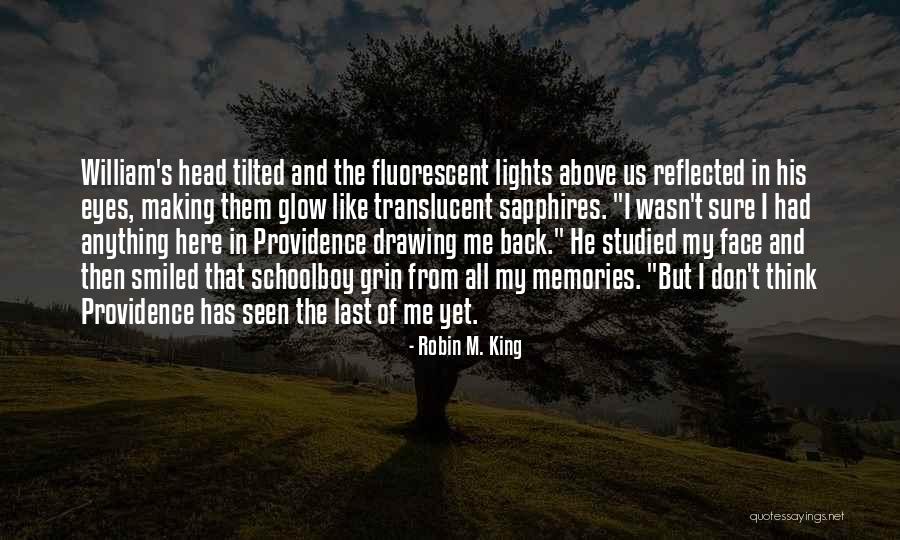 Robin William Quotes By Robin M. King Robin William Quotes By Robin M. King