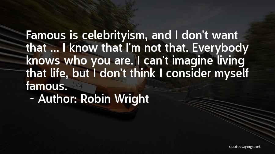 Robin Wright Quotes 1052439