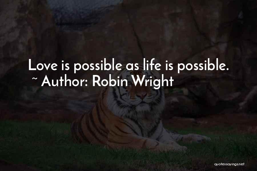 Robin Wright Quotes 175881