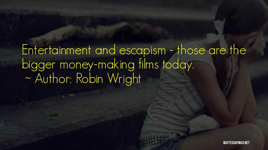 Robin Wright Quotes 1928048