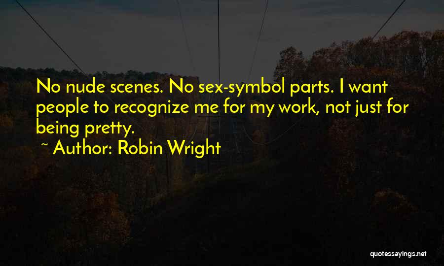 Robin Wright Quotes 2056426