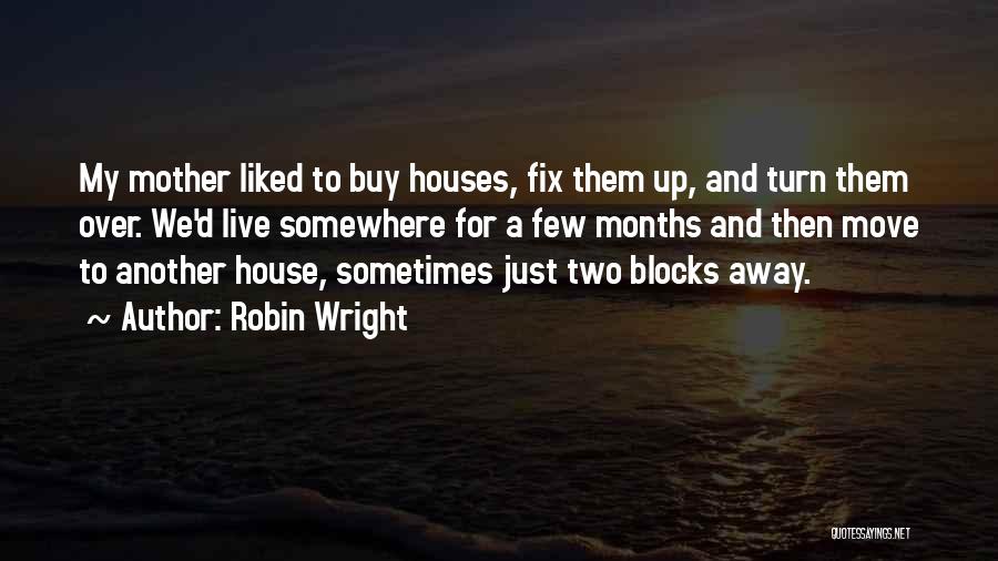 Robin Wright Quotes 305299