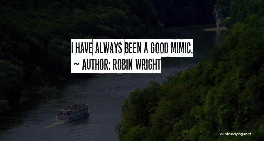 Robin Wright Quotes 490917