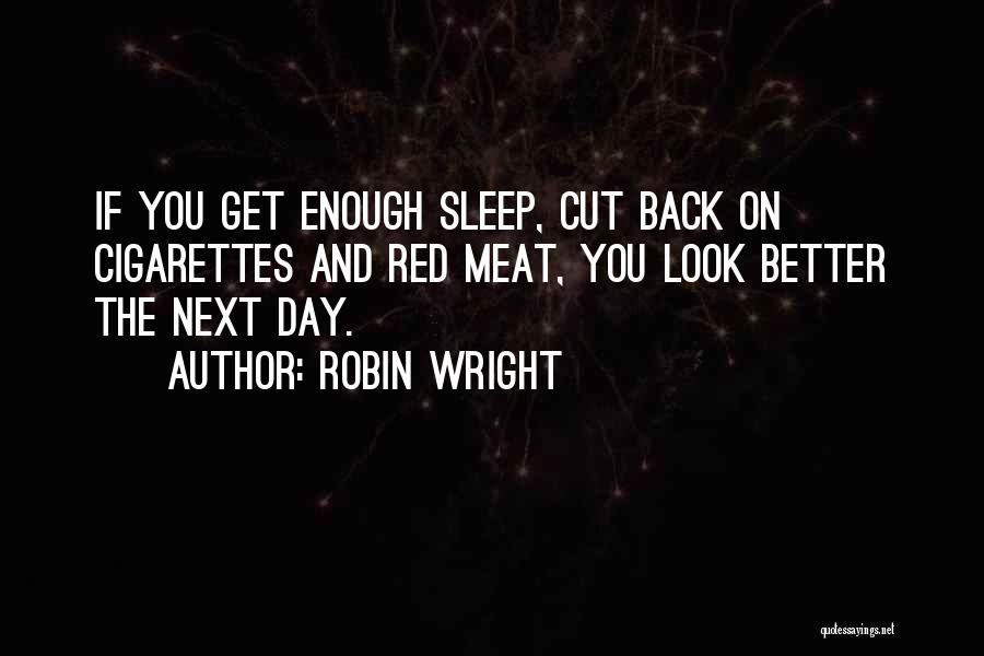 Robin Wright Quotes 521755