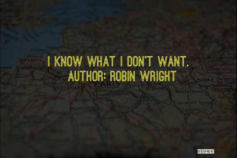 Robin Wright Quotes 78762