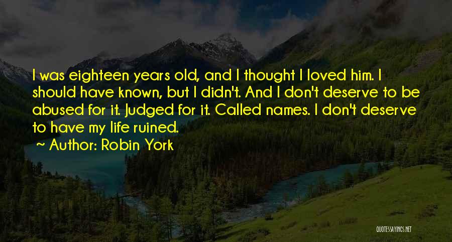 Robin York Quotes 1236652