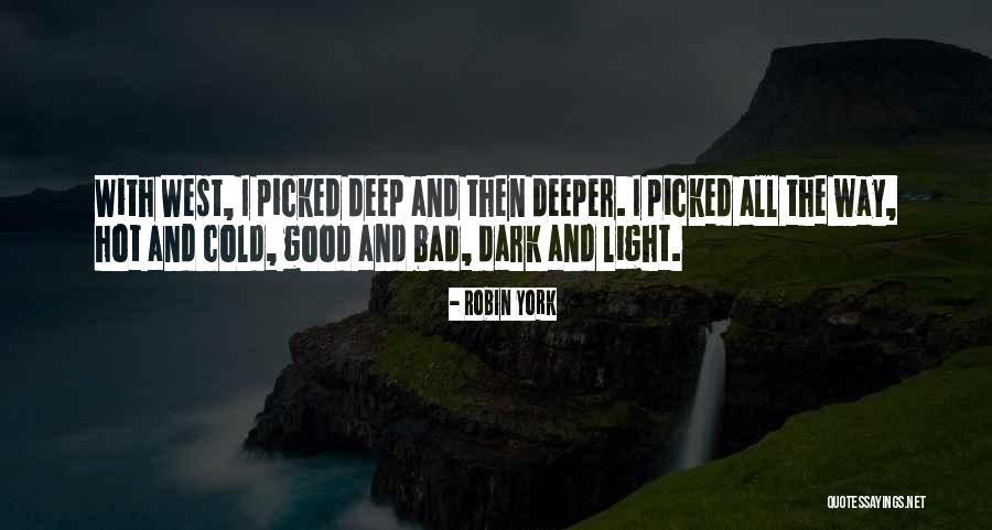 Robin York Quotes 1965955 Robin York Quotes 1965955