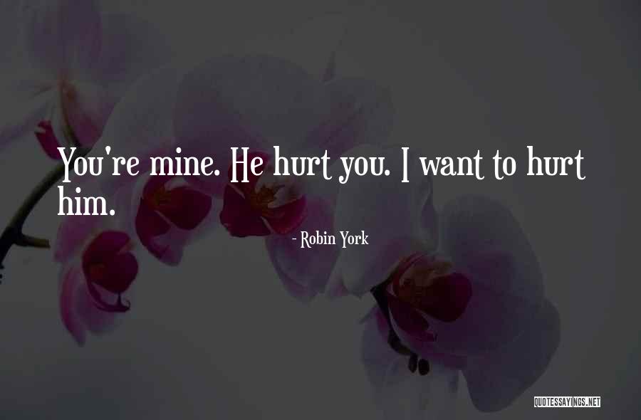 Robin York Quotes 449907