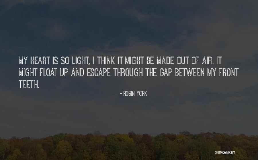 Robin York Quotes 519591 Robin York Quotes 519591