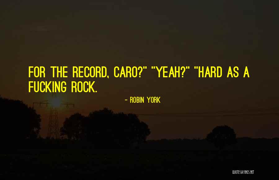 Robin York Quotes 714922