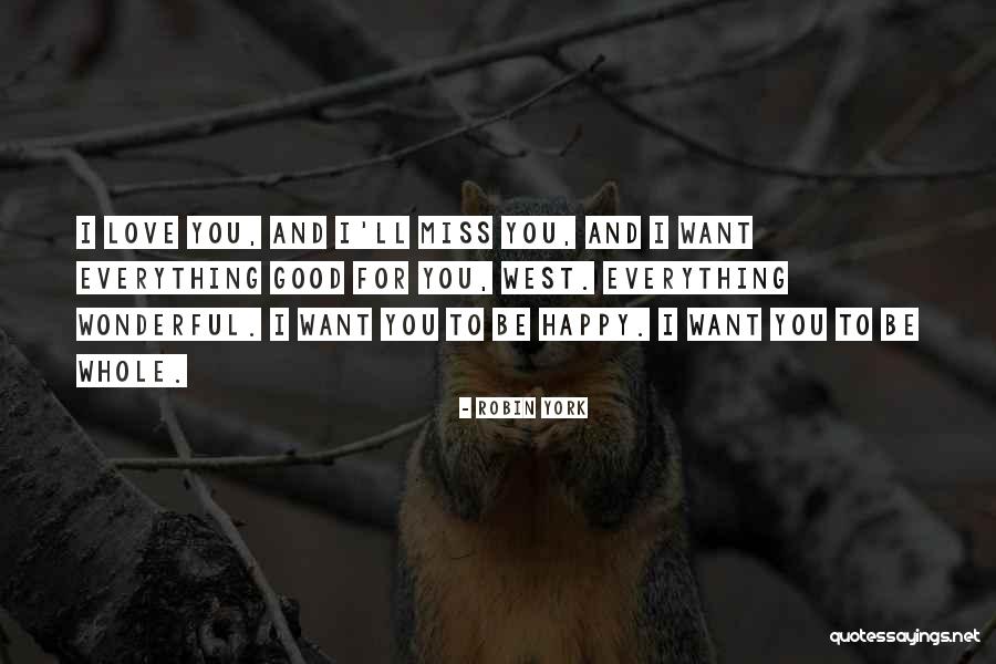 Robin York Quotes 833087 Robin York Quotes 833087