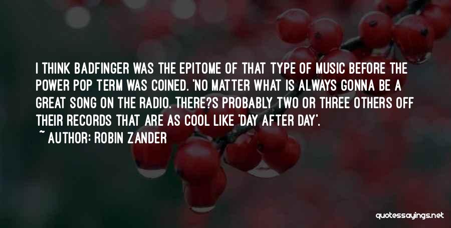 Robin Zander Quotes 449115
