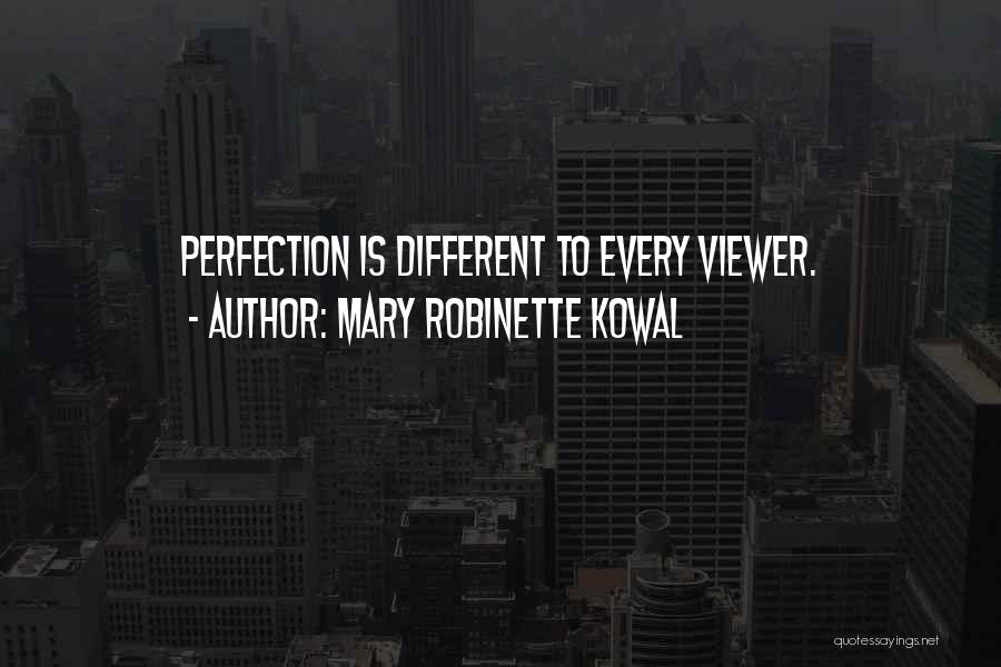 Robinette Quotes By Mary Robinette Kowal