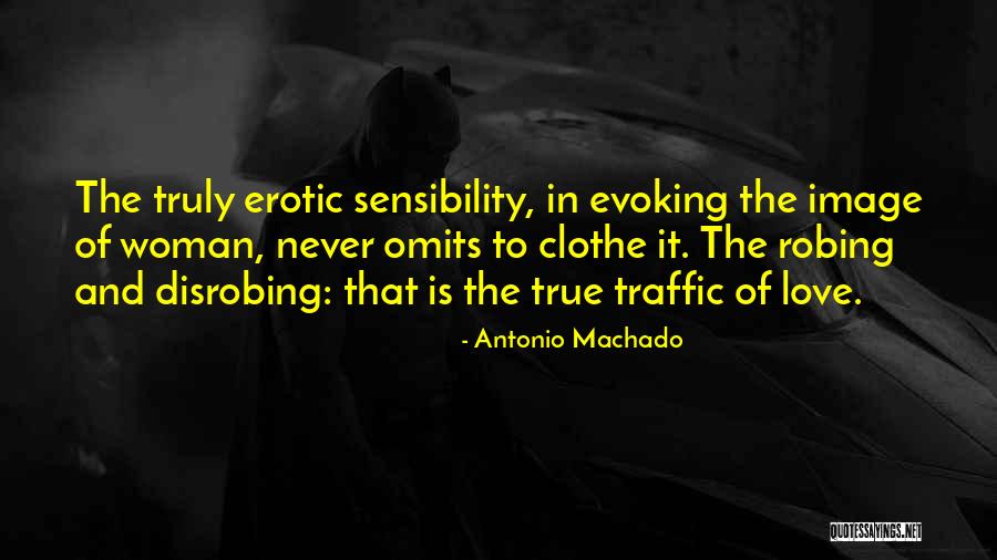 Robing Quotes By Antonio Machado Robing Quotes By Antonio Machado
