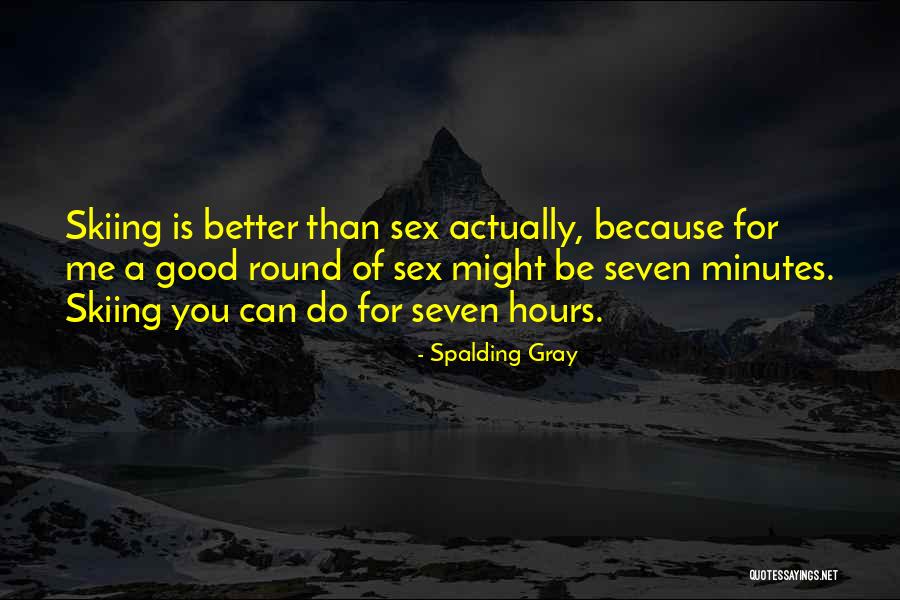 Robinot Lopera Quotes By Spalding Gray Robinot Lopera Quotes By Spalding Gray