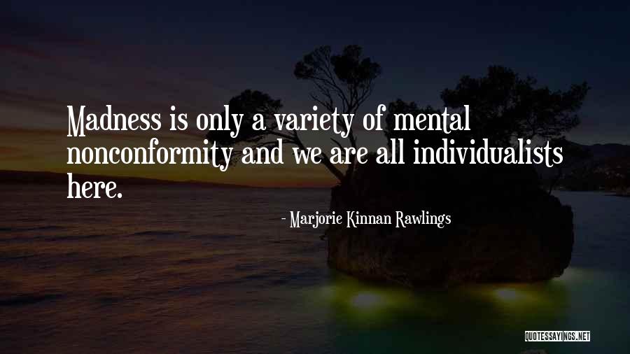 Robinowitz Center Quotes By Marjorie Kinnan Rawlings Robinowitz Center Quotes By Marjorie Kinnan Rawlings