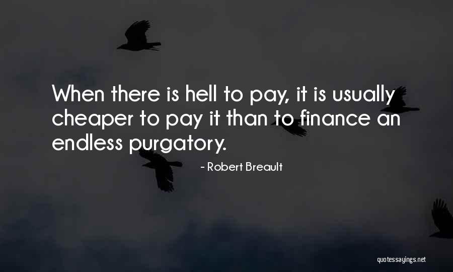 Robinowitz Center Quotes By Robert Breault Robinowitz Center Quotes By Robert Breault