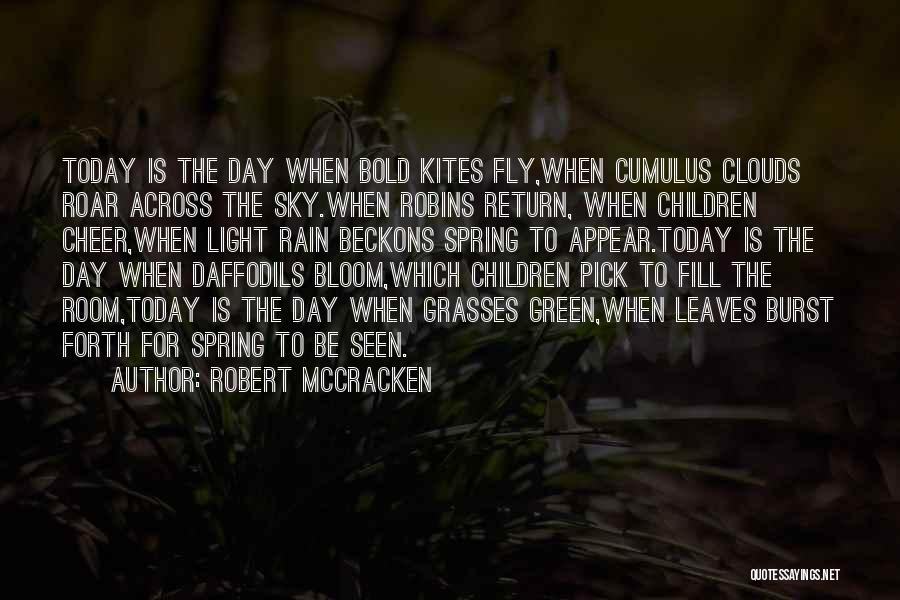 Robins And Spring Quotes By Robert McCracken