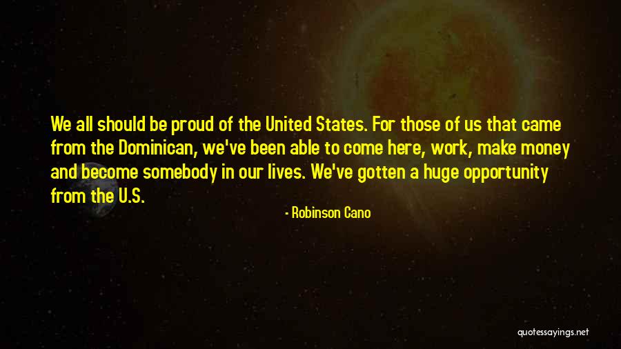 Robinson Cano Quotes 2194066 Robinson Cano Quotes 2194066