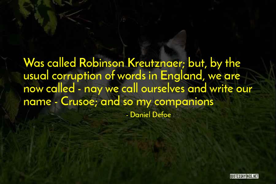 Robinson Crusoe Best Quotes By Daniel Defoe Robinson Crusoe Best Quotes By Daniel Defoe