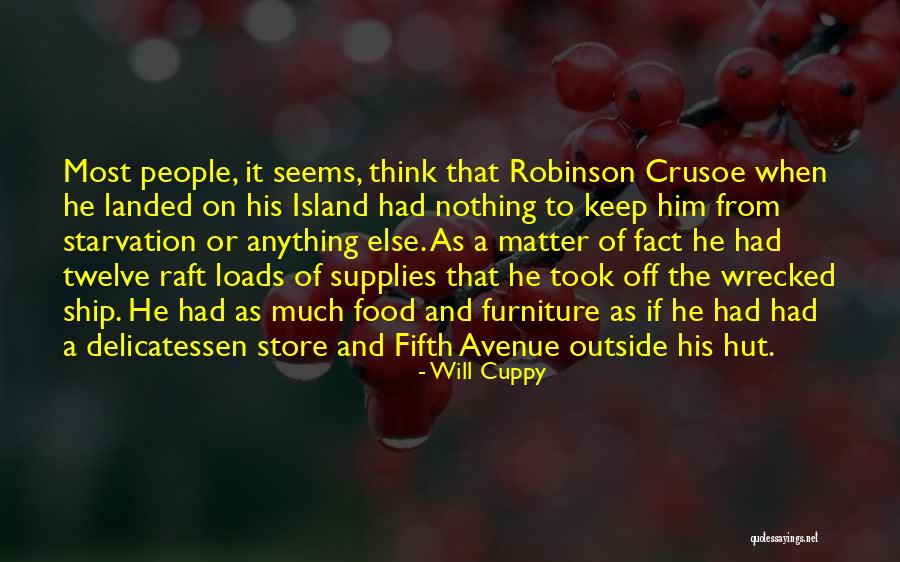 Robinson Crusoe Best Quotes By Will Cuppy Robinson Crusoe Best Quotes By Will Cuppy