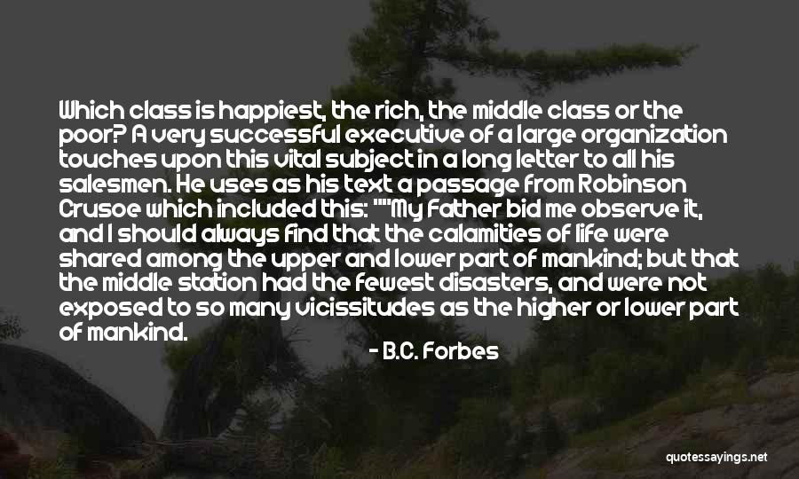 Robinson Crusoe Quotes By B.C. Forbes