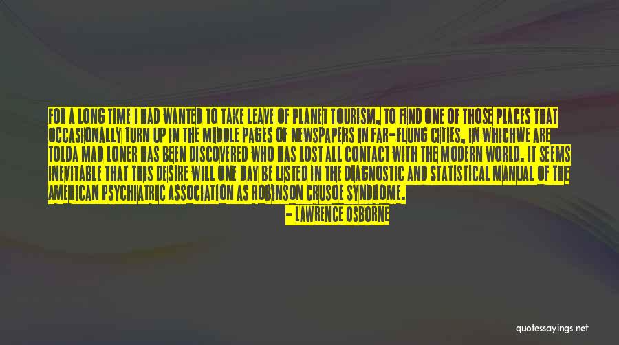 Robinson Crusoe Quotes By Lawrence Osborne Robinson Crusoe Quotes By Lawrence Osborne
