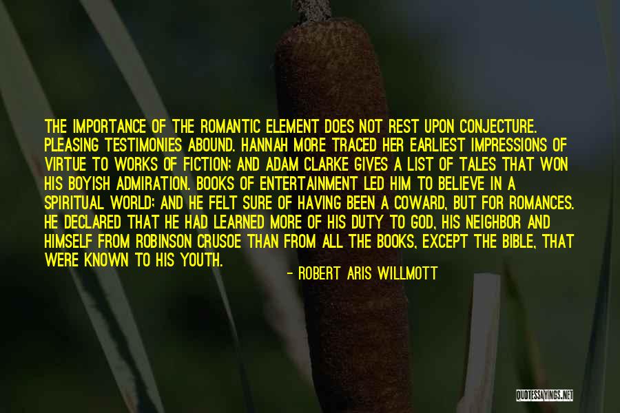 Robinson Crusoe Quotes By Robert Aris Willmott Robinson Crusoe Quotes By Robert Aris Willmott