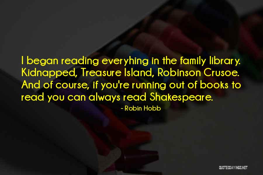 Robinson Crusoe Quotes By Robin Hobb Robinson Crusoe Quotes By Robin Hobb