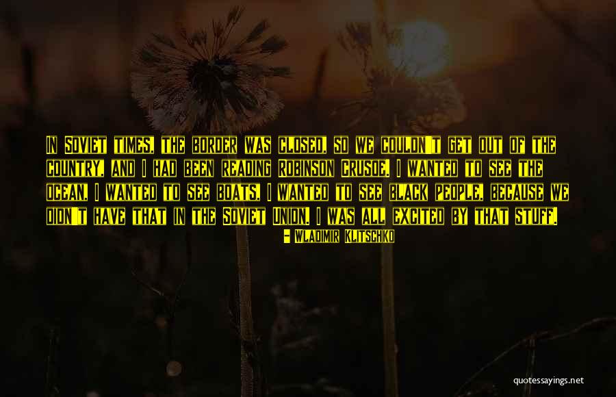 Robinson Crusoe Quotes By Wladimir Klitschko Robinson Crusoe Quotes By Wladimir Klitschko