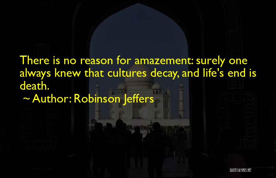 Robinson Jeffers Quotes 1228845