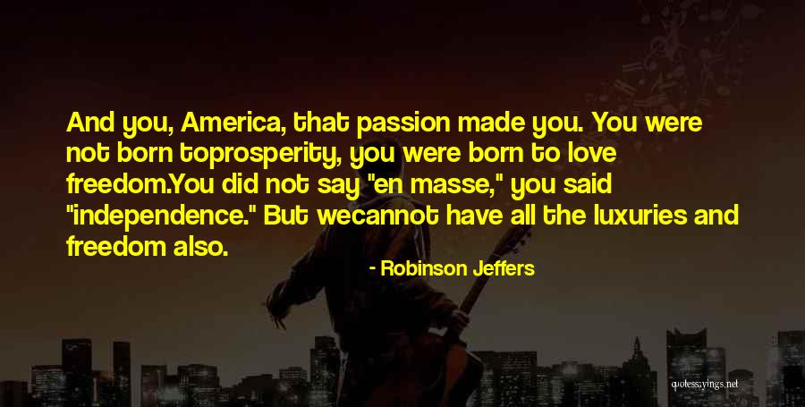 Robinson Jeffers Quotes 1496729