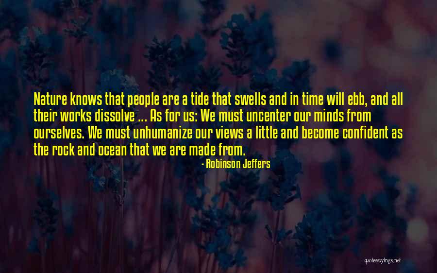 Robinson Jeffers Quotes 2156747