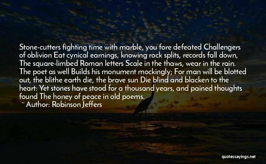 Robinson Jeffers Quotes 275642