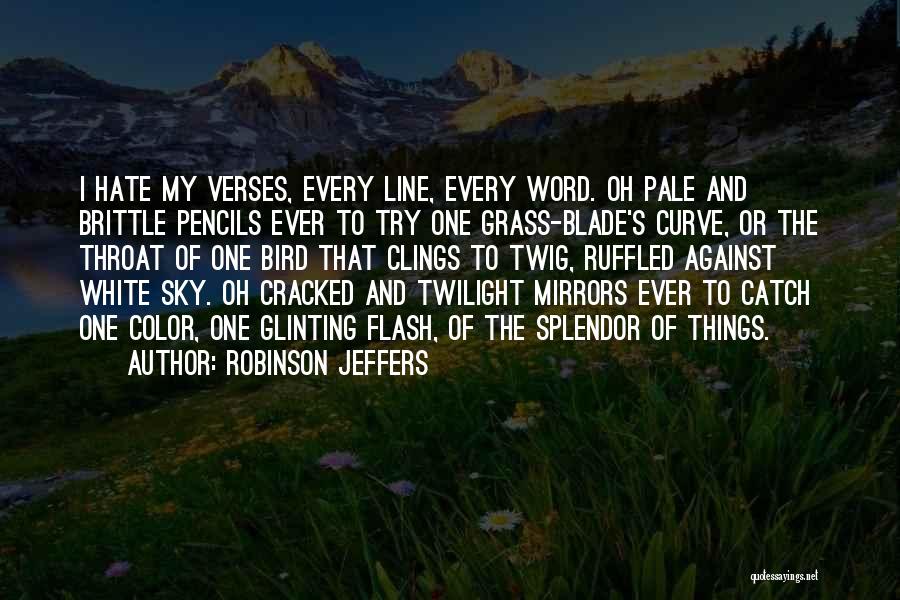 Robinson Jeffers Quotes 630346