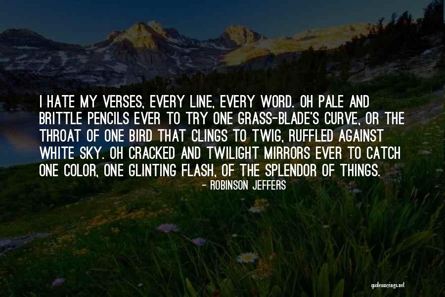 Robinson Jeffers Quotes 630346