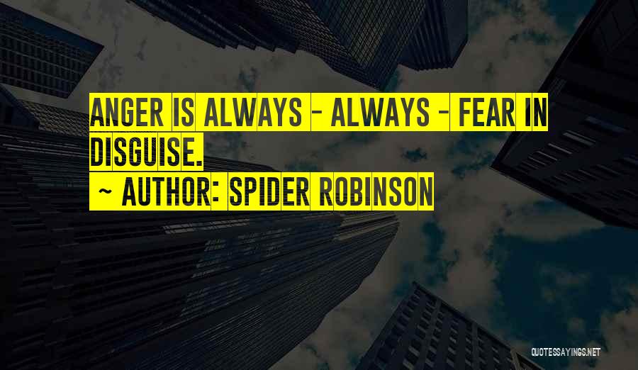 Robinson Quotes By Spider Robinson