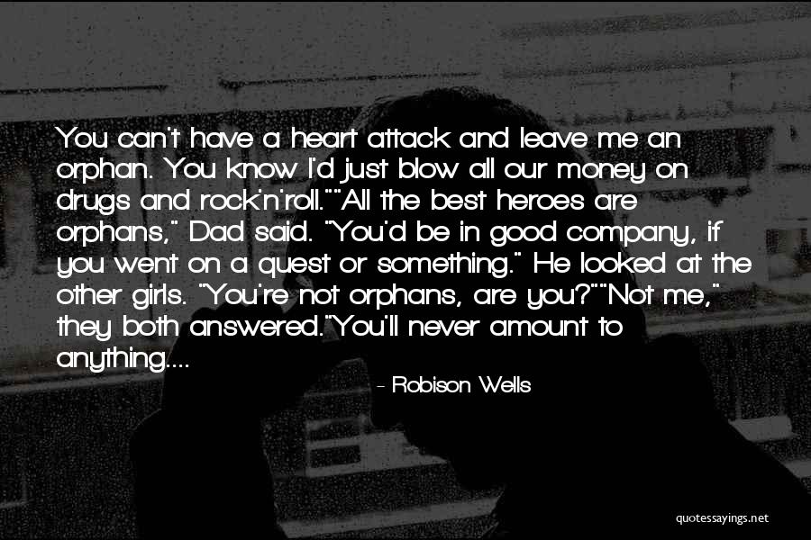 Robison Wells Quotes 1376289 Robison Wells Quotes 1376289