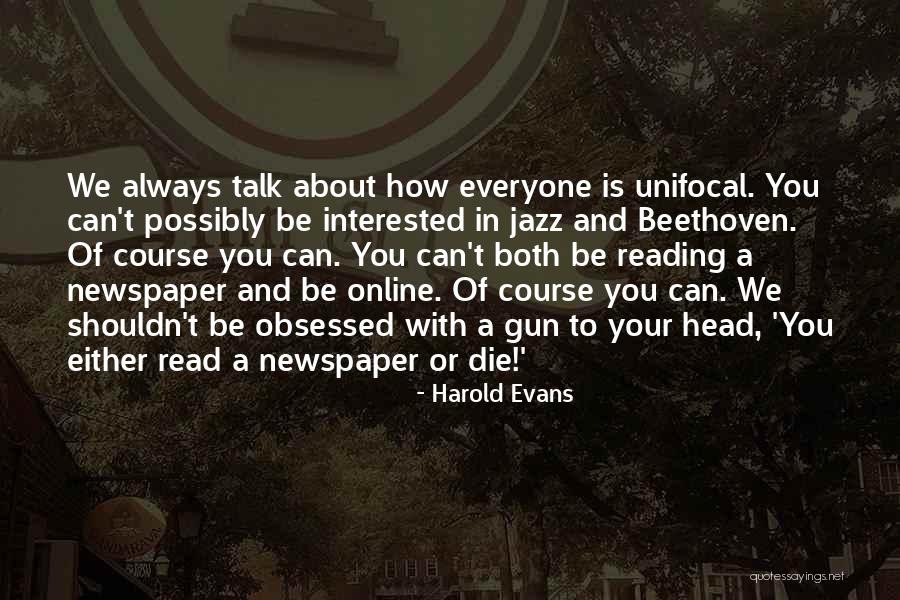 Robledal Quotes By Harold Evans Robledal Quotes By Harold Evans