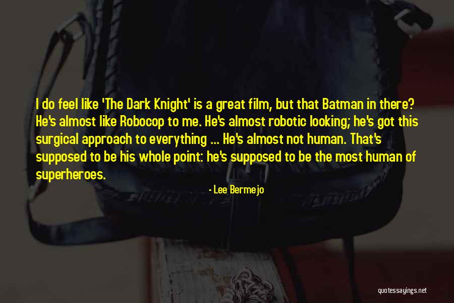 Robocop 2 Quotes By Lee Bermejo