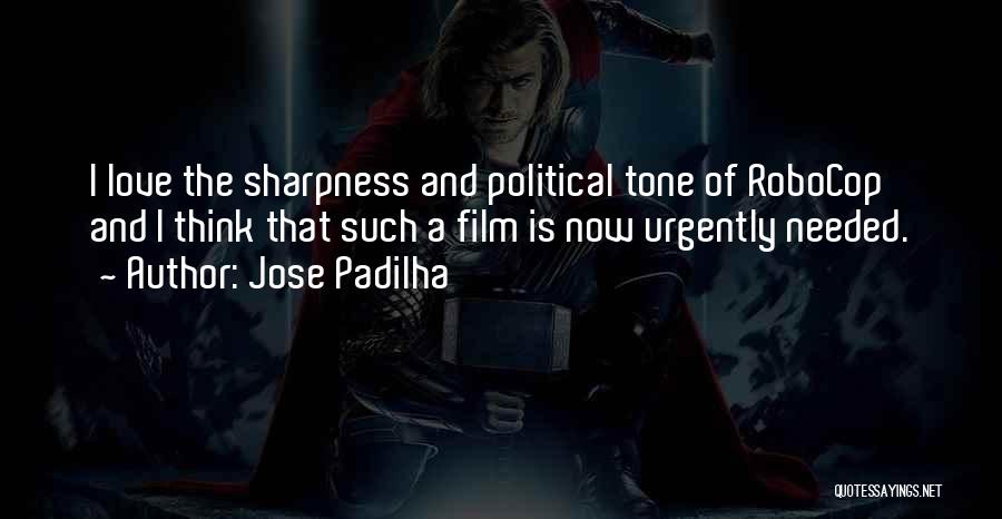 Robocop 3 Quotes By Jose Padilha