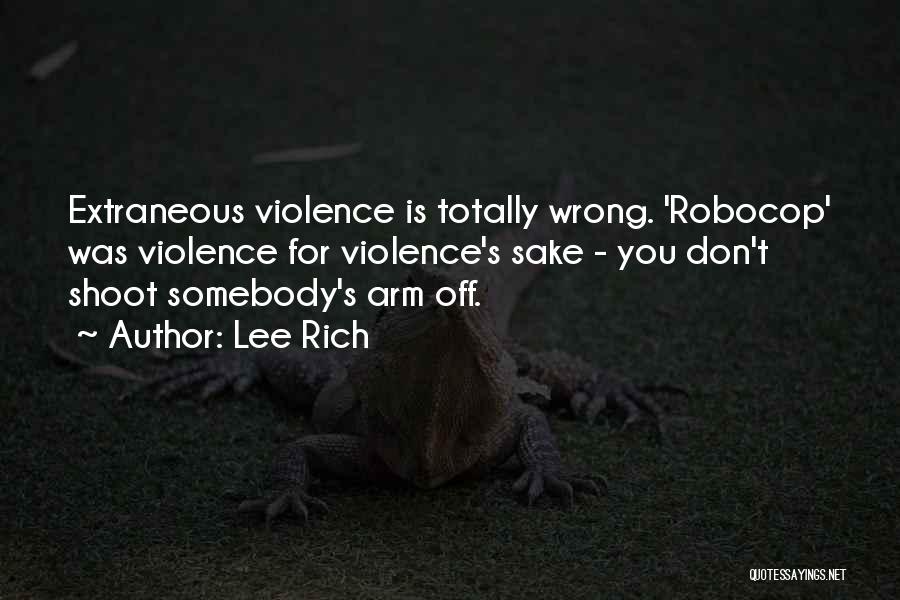 Robocop 3 Quotes By Lee Rich