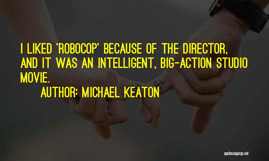 Robocop 3 Quotes By Michael Keaton