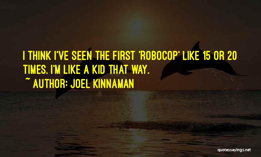 Robocop Quotes By Joel Kinnaman