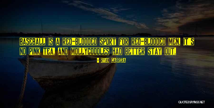Robos Frustrados Quotes By Ryan Cabrera Robos Frustrados Quotes By Ryan Cabrera