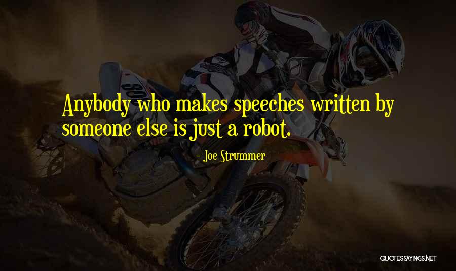 Robot Makes Quotes By Joe Strummer Robot Makes Quotes By Joe Strummer