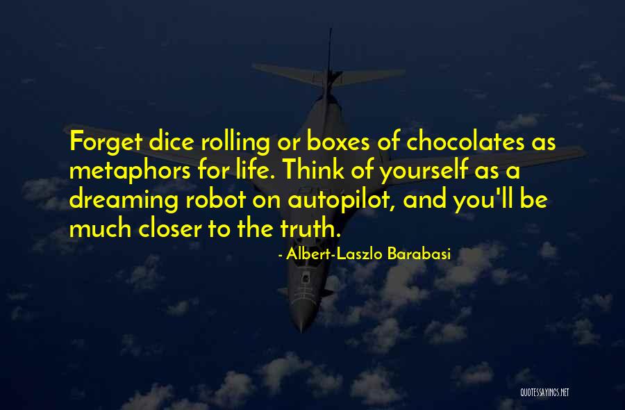 Robot Quotes By Albert-Laszlo Barabasi