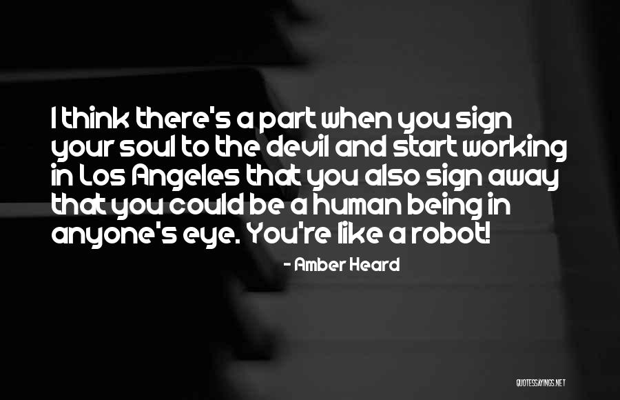 Robot Quotes By Amber Heard Robot Quotes By Amber Heard