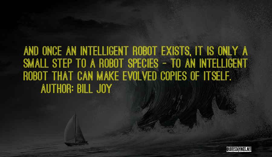 Robot Quotes By Bill Joy